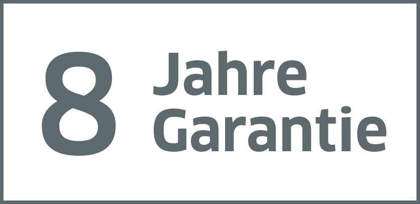 8 Jahre Garantie