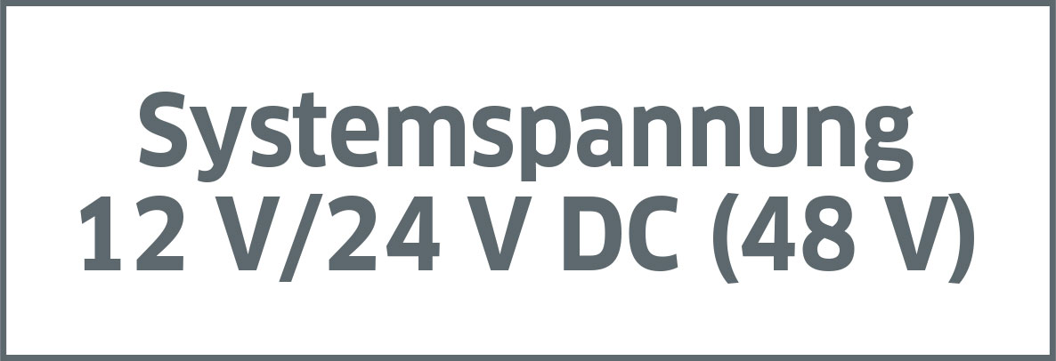 Systemspannung 12 V/24 V DC (48 V)